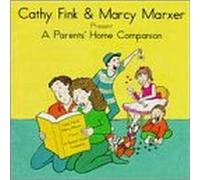 A Parents' Home Companion by Cathy Fink & Marcy Marxer (1995-02-07)
