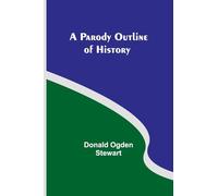 A Parody Outline of History