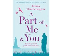 A PART OF ME AND YOU: An incredibly moving novel that will make you laugh and cry this Christmas