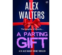 A Parting Gift (DI Alec McKay)