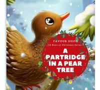 A Partridge in a Pear Tree: 1 (12 Days of Christmas)