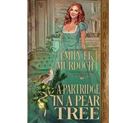 A Partridge in a Pear Tree: 12 (Twelve Days of Christmas)