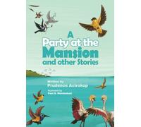 A Party at the Mansion and Other Stories