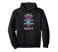 A Party cant be bad when you have Goats Pullover Hoodie