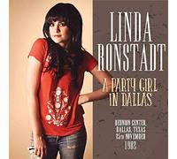 A Party Girl In Dallas by Linda Ronstadt