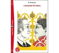 A Passage to India + downloadable audio. B2: Young Adult ELI Readers - English