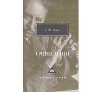 A Passage To India (Everyman’s Library Contemporary Classics)