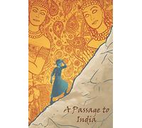 A Passage to India: The E.M. Forster Collection