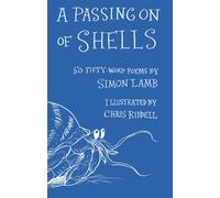 A Passing On of Shells : 50 Fifty-Word Poems