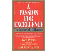 A Passion for Excellence: The Leadership Difference