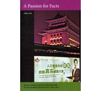 A Passion for Facts : Social Surveys and the Construction of the Chinese Nation-State, 1900-1949