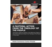 A Pastoral Action from the Theology of the People: Theological-pastoral renewal of the Missionary Sisters of the Immaculate according to the Theology of the People in Putumayo