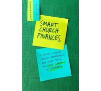 A Pastors Guide to Budgets, Spreadsheets, and Othe r Things You Didnt Learn in Seminary