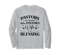 A Pastor's Wife Is A Blessing Appreciation Gift Long Sleeve T-Shirt