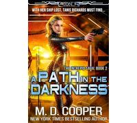 A Path in the Darkness: An Aeon 14 Novel (Aeon 14: The Intrepid Saga)