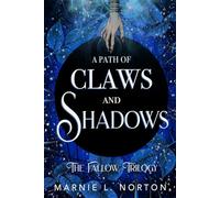 A Path of Claws and Shadows: The Fallow Trilogy Book 2