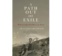 A Path Out of Exile: With Gurdjieff in Post-war Paris