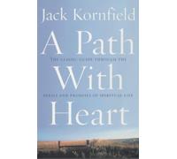 A Path with Heart by Jack Kornfield (2002-08-01)