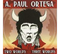 A. Paul Ortega Two Worlds/three Worlds (CD) Album (US IMPORT)