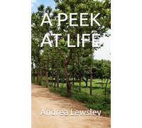 A PEEK AT LIFE