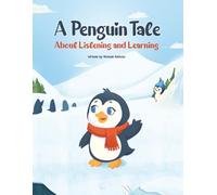 A Penguin's Tale: About Listening and Learning