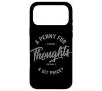 A Penny for Your Thoughts Seems a Bit Pricey Case for iPhone 17 Pro Max