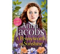 A Pennyworth of Sunshine: The unforgettable romantic historical page-turner from the beloved saga writer (The Irish Sisters series)