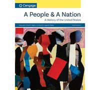 A People and a Nation: A History of the United States (Mindtap Course List)