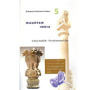 A People`s History of India 5 - Mauryan India