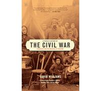 A People’s History of the Civil War: Struggles for the Meaning of Freedom (New Press People's History Series)
