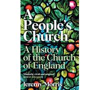 A People's Church: A History of the Church of England