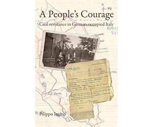 A People's Courage: Civil resistance in German-occupied Italy