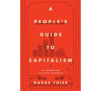 A People's Guide to Capitalism: An Introduction to Marxist Economics