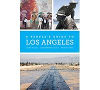 A People's Guide to Los Angeles (A People's Guide Series)