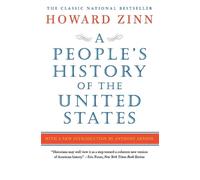 A People's History of the United States: 1492 to Present, Revised and Updated Ed
