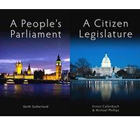 A People's Parliament/A Citizen Legislature (Sortition and Public Policy)