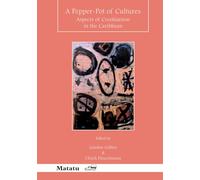 A Pepper-Pot of Cultures: Aspects of Creolization in the Caribbean: 27-28 (Matatu, 27-28)