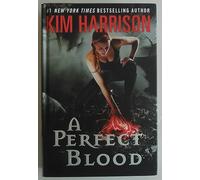 A Perfect Blood (The Hollows)