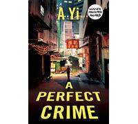 A Perfect Crime