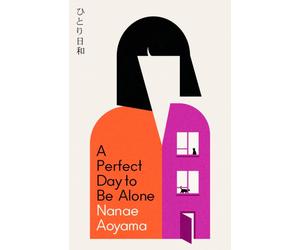 A Perfect Day to be Alone : the award-winning Japanese coming-of-age classic
