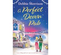 A Perfect Devon Pub: A gorgeous summer romance set in a cosy pub on the coast of England. (Brambleton Series)