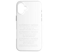 A Perfect Father Teaches Empowers Daughter Father-Daughter. Case for iPhone 16 Plus
