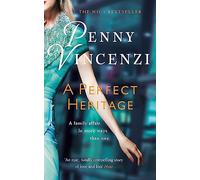 A Perfect Heritage: The unputdownable bestselling novel of family, fortune - and secrets