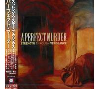 A Perfect Murder - Strength Through Vengeance
