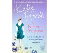A Perfect Proposal: The escapist holiday romance from the Sunday Times bestselling author