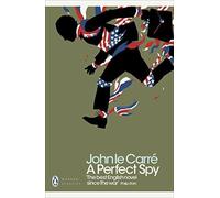 A Perfect Spy (Penguin Modern Classics). Carre 9780241322482 Free Shipping