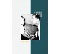 A Perfectly Imperfect Life