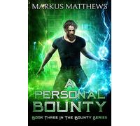 A Personal Bounty: Book three in the Bounty series: 3