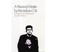 A Personal Matter (OE, Kenzaburo)