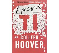 A pesar de ti (Regretting You) (Bestseller)